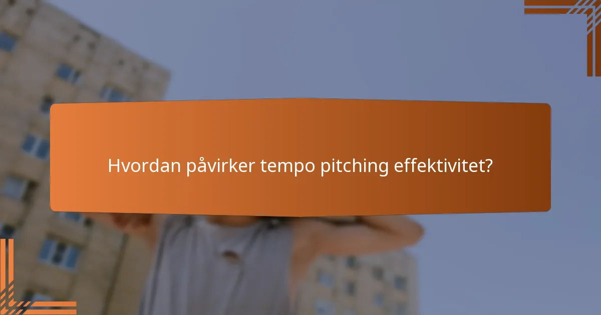 Hvordan påvirker tempo pitching effektivitet?